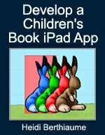 Develop a Children's Book iPad App